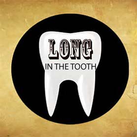 Name:  long in the tooth 2 copy.jpg
Views: 438
Size:  32.8 KB