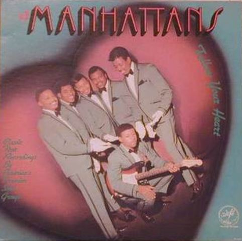 Name:  the_manhattans-follow_your_heart.jpg
Views: 2395
Size:  31.3 KB