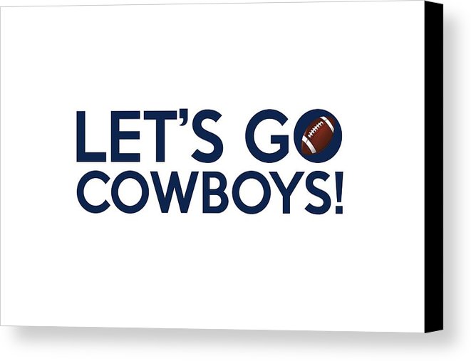 Name:  lets-go-cowboys-florian-rodarte-canvas-print.jpg
Views: 1223
Size:  26.0 KB