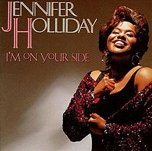 Name:  220px-Jennifer_Holliday_I'm_On_Your_Side.jpg
Views: 1285
Size:  18.6 KB